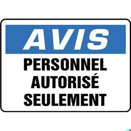 Accuform OSHA NOTICE SAFETY SIGN AUTHORIZED FRMADC800VP FRMADC800VP